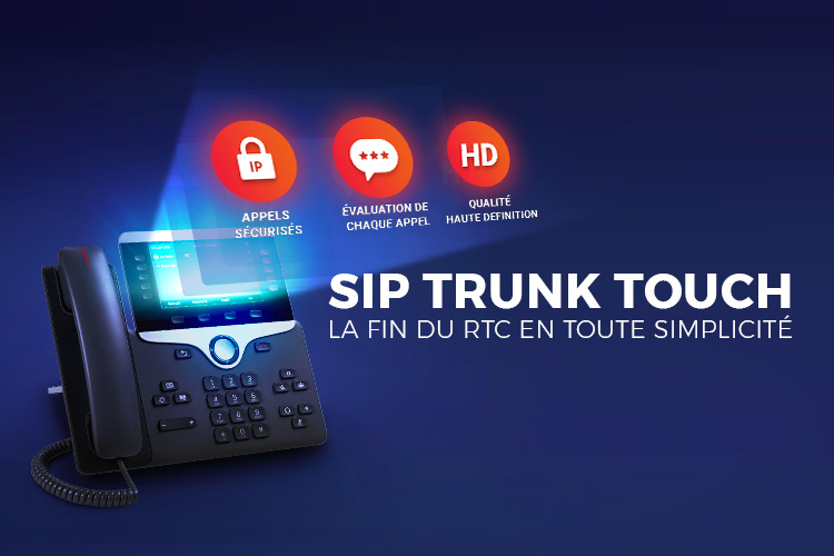 SIP Trunk Touch illimité Martinique et Guadeloupe